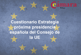 Cuestionario Estrategia próxima presidencia española del Consejo de la UE